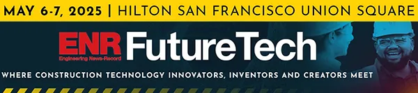 ENR FutureTech - Where Construction Technology Innovators, Inventors and Creators Meet